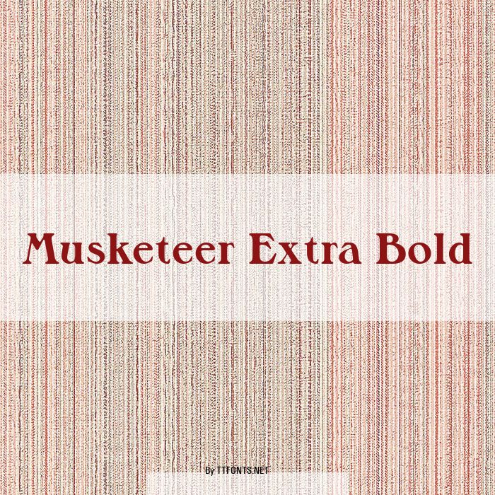 Musketeer Extra Bold example